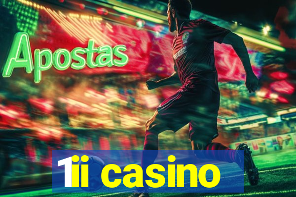 1ii casino